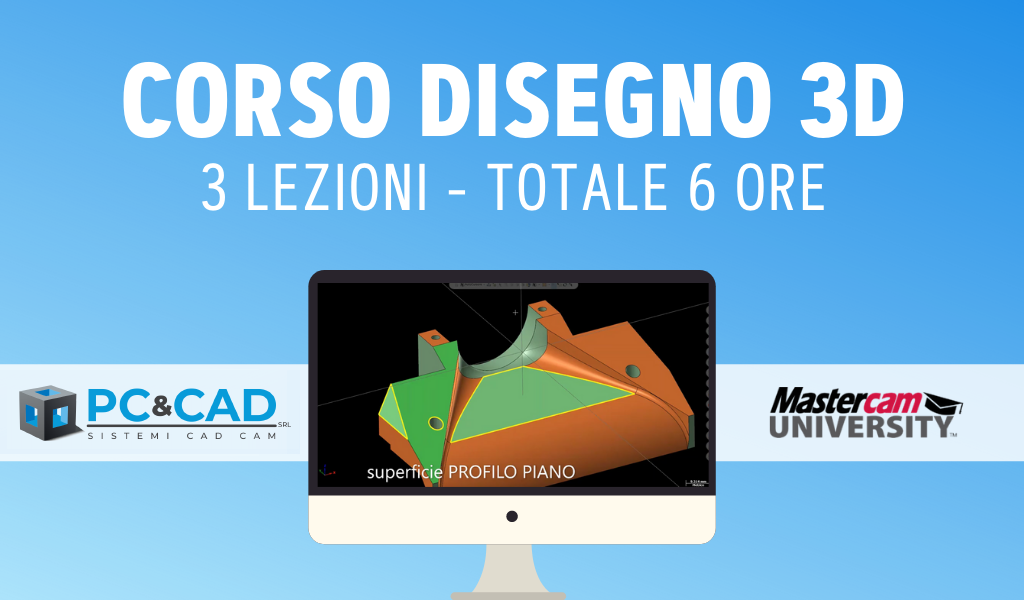 Video Corso 7 - MasterCam Disegno 3D