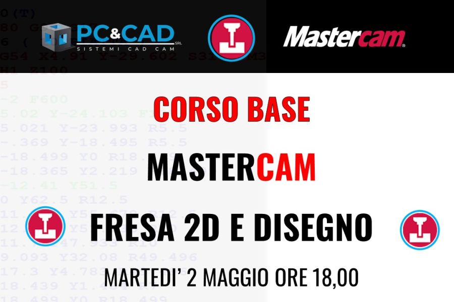 Corso Mastercam Fresa 2d base v2023